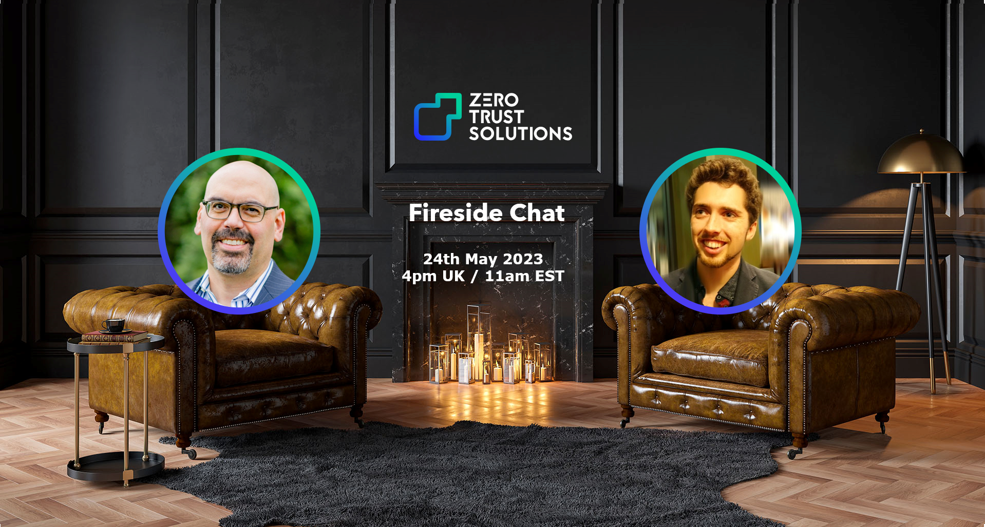 Jason Garbis and ZTS Fireside Zero Trust chat - 24th May 2023